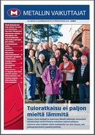 Helsinki-Uusimaa Metallin Vaikuttajat lehti 2/2013